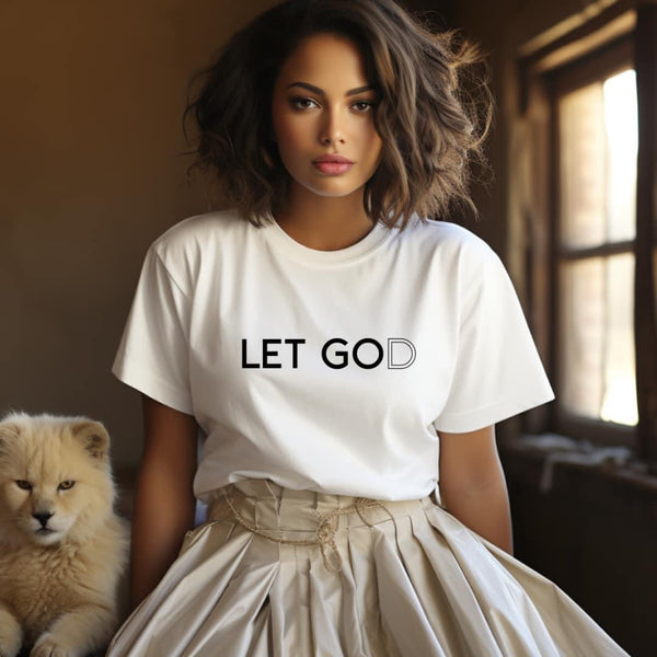 Let God Women T-shirt