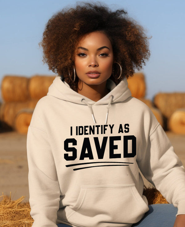 I Identify As Saved Women Hoodie