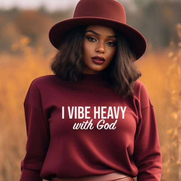 I Vibe Heavy With God Women Sweatshirt